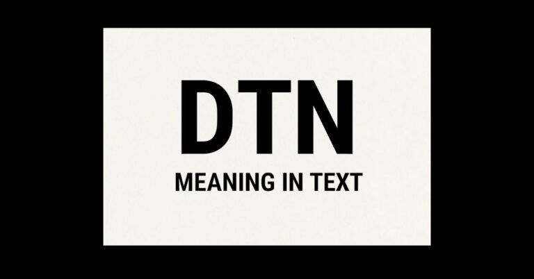 DTN Meaning In Text