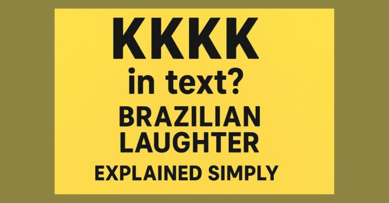 What Does KKKK Mean in Text? Brazilian Laughter Explained Simply