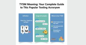 TYSM Meaning: Your Complete Guide to This Popular Texting Acronym