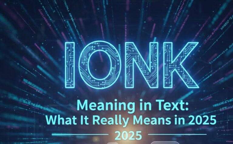 ionk Meaning in Text: What It Really Means in 2025