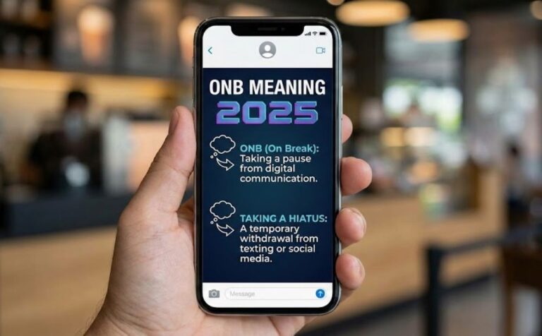 ONB Meaning 2025: What “On B” and Taking a Hiatus Really Mean in Text Messages